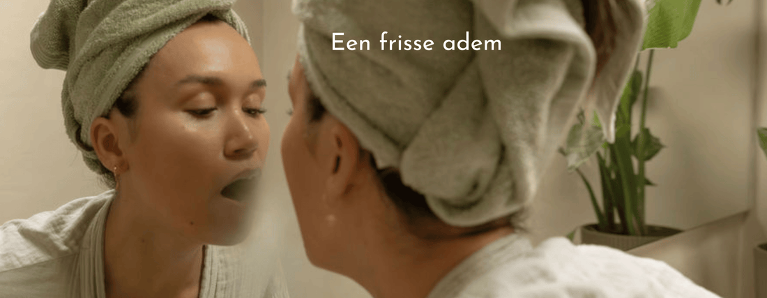 Zo start je de dag met een frisse adem (en zelfvertrouwen)